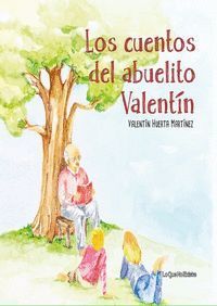 LOS CUENTOS DEL ABUELITO VALENTÍN