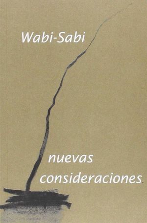 WABI-SABI, NUEVAS CONSIDERACIONES