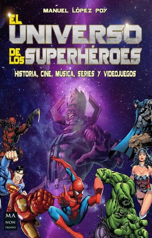 EL UNIVERSO DE LOS SUPERHEROES