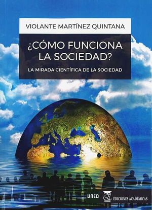 ¿CÓMO FUNCIONA LA SOCIEDAD?