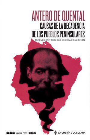 CAUSAS DE LA DECADENCIA DE LOS PUEBLOS PENINSULARES EN LOS ÚLTIMOS TRES SIGLOS