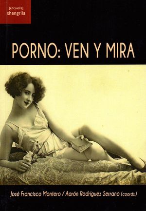 PORNO: VEN Y MIRA