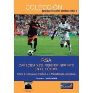 RSA CAPACIDAD DE REPETIR SPRINTS EN EL FUTBOL II