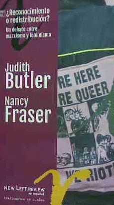 RECONOCIMIENTO O REDISTRIBUCION ? UN DEBATE ENTRE MARXISMO Y FEMINISMO