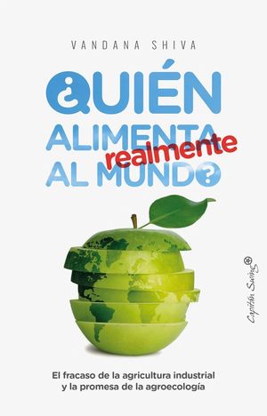 QUIÉN ALIMENTA REALMENTE AL MUNDO ?