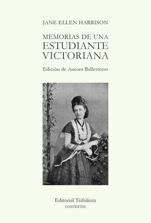 MEMORIAS DE UNA ESTUDIANTE VICTORIANA