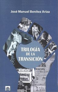 TRILOGIA DE LA TRANSICION