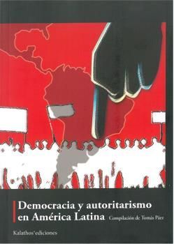 DEMOCRACIA Y AUTORITARISMO EN AMERICA LATINA