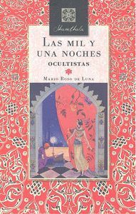 LAS MIL Y UNA NOCHES OCULTISTAS