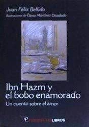 IBN HAZM Y EL BOBO ENAMORADO