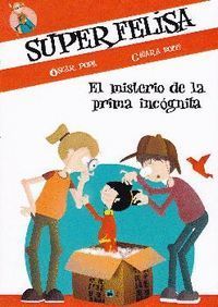 SUPERFELISA Y EL MISTERIO DE LA PRIMA INCÓGNITA