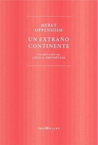 UN EXTRAÑO CONTINENTE (BLINGUE ALEMAN-ESPAÑOL)