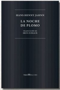 LANOCHE DE PLOMO