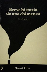 BREVE HISTORIA DE UNA CHIMENEA