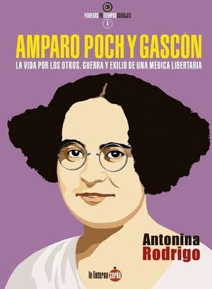 AMPARO POCH Y GASCÓN. LA VIDA POR LOS OTROS. GUERR