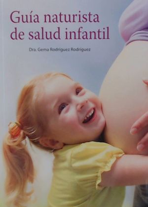 GUIA NATURISTA DE SALUD INFANTIL