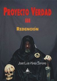 PROYECTO VERDAD III. REDENCIÓN