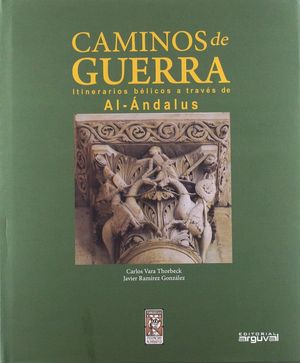 CAMINOS DE GUERRA