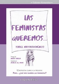 LAS FEMINISTAS QUEREMOS