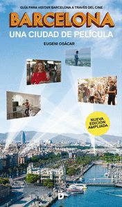 BARCELONA, UNA CIUDAD DE PELÍCULA