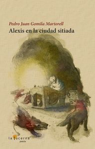 ALEXIS ENLA CIUDAD SITIADA