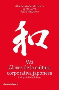WA, CLAVES DE LA CULTURA CORPORATIVA JAPONESA