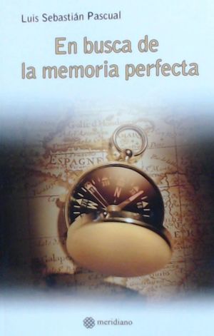 EN BUSCA DE LA MEMORIA PERFECTA