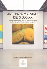 ARTE PARA MAESTROS DEL SIGLO XXI