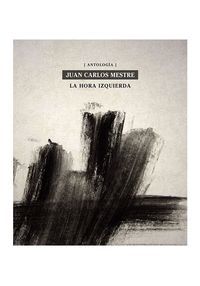 LA HORA IZQUIERDA (ANTOLOGÍA)