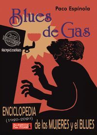 BLUES DE GAS. ENCICLOPEDIA DE LAS MUJERES Y EL BLUES