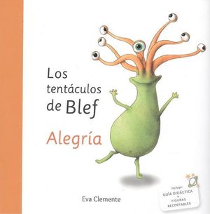 LOS TENTÁCULOS DE BLEF  - ALEGRÍA