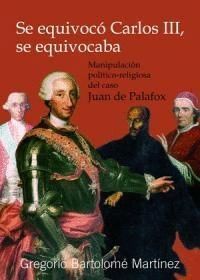 SE EQUIVOCÓ CARLOS III