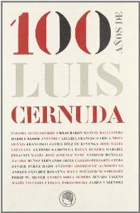 100 AÑOS DE LUIS CERNUDA