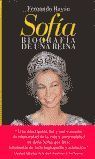 SOFIA, BIOGRAFIA DE UNA REINA (T)
