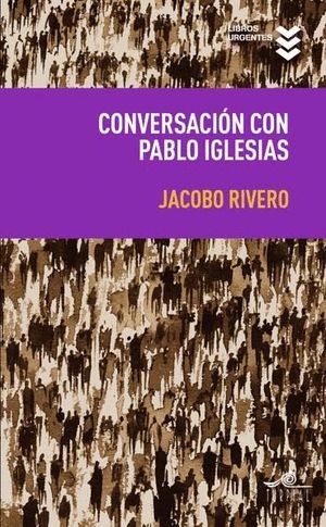 CONVERSACION CON PABLO IGLESIAS