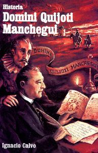 HISTORIA DOMINI QUIJOTI MANCHEGUI (LATIN)