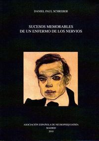 SUCESOS MEMORABLES DE UN ENFERMO DE LOS NERVIOS