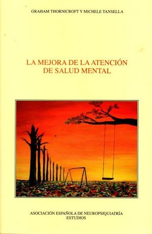 LA MEJORA DE LA ATENCION DE SALUD MENTAL