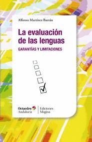 LA EVALUACIÓN DE LAS LENGUAS. GARANTÍAS Y LIMITACIONES