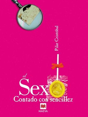 EL SEXO CONTADO CON SENCILLEZ