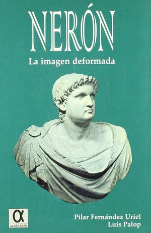 NERON, LA IMAGEN DEFORMADA