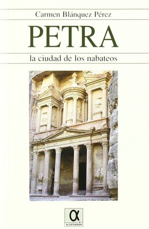 PETRA LA CIUDAD DE LOS NABATEOS