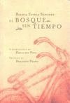 EL BOSQUE SIN TIEMPO