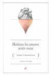 MAÑANA LOS AMORES SERÁN ROCAS
