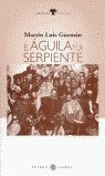 EL ÁGUILA Y LA SERPIENTE