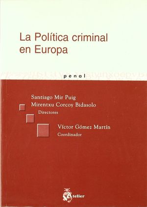 POLITICA CRIMINAL EN EUROPA, LA.