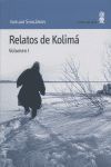 RELATOS DE KOLIMA VOLUMEN I