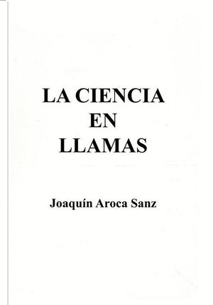 CIENCIA EN LLAMAS, LA
