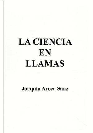 CIENCIA EN LLAMAS, LA