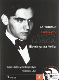 LA VERDAD SOBRE EL ASESINATO DE GARCIA LORCA